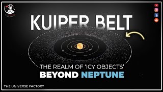 Exploring the KUIPER BELT  The ICY REALM of Objects Beyond NEPTUNE [upl. by Putscher740]