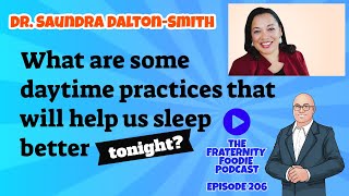 Dr Saundra DaltonSmith What are some daytime practices that will help us sleep better tonight [upl. by Janith]