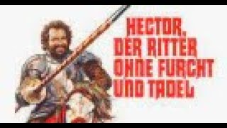 Hector der Ritter ohne Furcht und Tadel UNCUT  Bud Spencer  Ganzer Film Deutsch [upl. by Nasaj773]