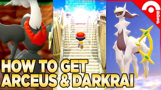 How to Get Arceus amp Darkrai in Pokemon Brilliant Diamond amp Shining Pearl V13 OVER [upl. by Wooldridge]