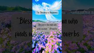 From the Bible The Blessing of Happiness biblequote bibleverse bibleversedaily comfortingod [upl. by Taddeusz937]