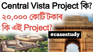 Central Vista Project  Redevelopment of Delhi Rajpath  New project in 2020  Case Study [upl. by Sonahpets]