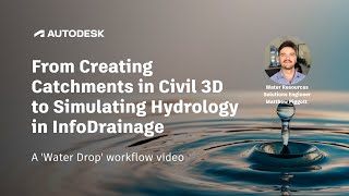 From Creating Catchments in Civil 3D to Simulating Hydrology in InfoDrainage [upl. by Rundgren]