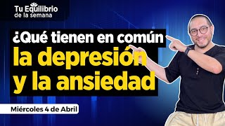 🌟 Ansiedad y Depresión ¿Qué Tienen en Común y Cómo impactan en tu bienestar [upl. by Assenaj909]