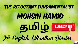 The Reluctant Fundamentalist by Mohasin Hamid Summary in Tamil [upl. by Hines]