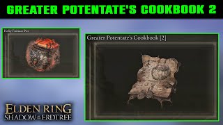 Greater Potentates Cookbook 2 Location  Unlimited Hefty Furnace Pot  Elden Ring DLC [upl. by Llennaj965]