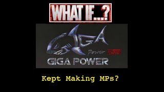 What If  Gigapower Never Left [upl. by Ymerej]