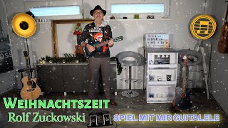 Weihnachtszeit – Rolf Zuckowski  SongBook Chordpro Guitalele Michael Studt OneManBand 🎤🎸🥁 Xmas 🎅 [upl. by Dinnie493]