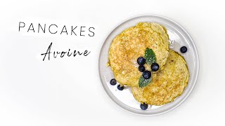 Pancakes aux Flocons dAvoine SANS BANANE [upl. by Vezza]