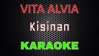 Vita Alvia  Kisinan Karaoke  LMusical [upl. by Pascale]