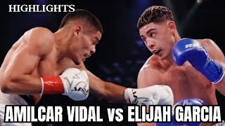 AMILCAR VIDAL JR VS ELIJAH GARCIA HIGHLIGHTS  BOXING [upl. by Norah]