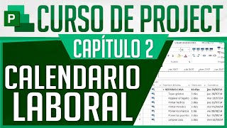 Curso Project  Capitulo 2 Calendario Laboral [upl. by Muriah]