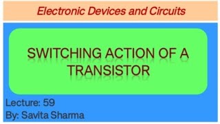 Transistor as a switch  Switching action of a transistor [upl. by Stinson]