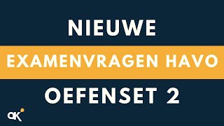 Havo oefenset 2  nieuwe examenvragen [upl. by Allerim]