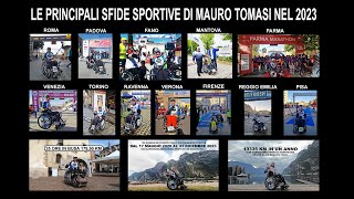 Le Principali Sfide Sportive di Mauro Tomasi nel 2023 [upl. by Sonia131]