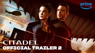 Citadel  Official Trailer 2  Prime Video [upl. by Jedd]