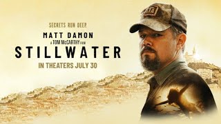 Stillwater 2021 Movie  Matt Damon Camille Cottin Abigail Breslin Review And Facts [upl. by Akinahc517]