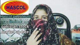 Hascol petroleum limited  pakistan stock market update [upl. by Nohsav]