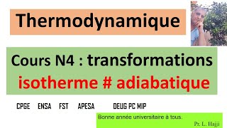 Transformation isotherme et adiabatique cous 4 suite [upl. by Amargo]