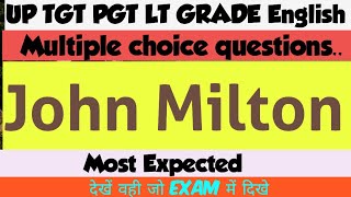 MCQs on John Milton  Most Asked  English literature  UP TGT PGT LT GRADE English  EXAMPLAR CH [upl. by Rinaldo]