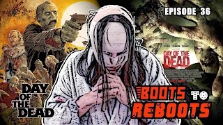 Day Of The Dead 2008 Remake Review  Boots To Reboots [upl. by Suivatnom]