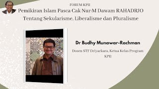 Pemikiran Islam Pasca Cak NurM Dawam RAHADRJO Tentang Sekularisme Liberalisme dan Pluralisme [upl. by Preston]