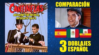 Cantinflas La Vuelta al Mundo en 80 Días 1956 Comparación del Doblaje Castellano y Latino [upl. by Valentina213]