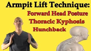 Armpit Lift Technique for Correction of Hunchback amp Forward Head Posture  Dr Mandell [upl. by Eiblehs]