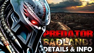 Predator 6 Badlands Movie Location  All Plot Details  Casting Info  PREY 2 SEQUEL Confirmed [upl. by Aldrich]