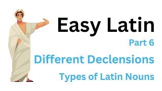 Easy Latin Part 6 Different Declensions [upl. by Hnil]