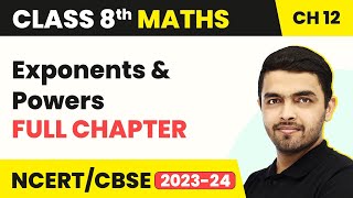 Exponents and Powers  Full Chapter Explanation and NCERT Solutions  Class 8 Maths Chapter 12 [upl. by Munroe]