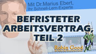 Befristeter Arbeitsvertrag Teil 2 [upl. by Kalman]