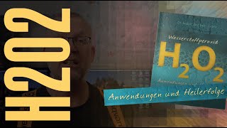 Buchtipp Wasserstoffperoxid  Anwendung und Heilerfolge 720p [upl. by Diogenes797]