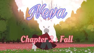 Neva  Chapter 2  Fall [upl. by Iel]