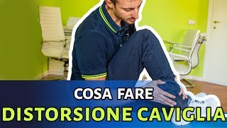 Cosa fare in caso di distorsione alla caviglia [upl. by Burrows]