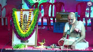 GSB MANDALDOMBIVLI PRESENTS SHREE SHARADA POOJA MAHOTSAV 2024 26th YEAR CELEBRATION DAY 4PART 1 [upl. by France]