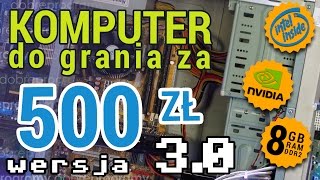 Komputer do grania za 500zł z Intelem i Nvidią [upl. by Analahs]