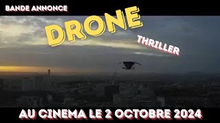 bande annonce du film DRONE au cinéma [upl. by Ardnuaek]