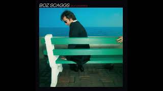 Boz Scaggs  Lowdown [upl. by Dihsar]