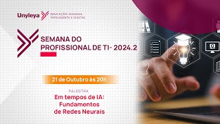 SEMANA DO PROFISSIONAL DE TI 2024 20H  PALESTRA [upl. by Nimajaneb14]