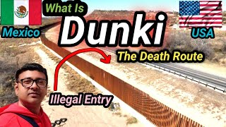 Real Story Of Dunki  World Deadliest Route  Donkey Process  How Indians Cross US Mexico Border [upl. by Minna956]