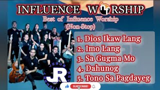 BEST OF INFLUENCE WORSHIP NONSTOP w Lyrics  Bisaya Praise amp Worship  Nonstop Lyric Video [upl. by Ybab545]