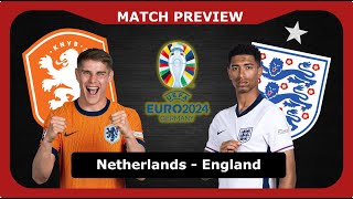 MATCH PREVIEW Netherlands v England Euro2024 [upl. by Nowtna]