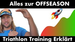 Alles zur Offseason  Triathlon Training Einfach erklärt [upl. by Yremrej]