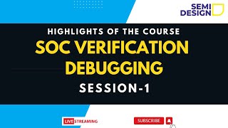 SOC Verification amp Debugging course Highlights vlsi soc verification vlsiprojects [upl. by Kellen48]