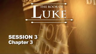 Chuck Missler  Luke Session 3 Chapter 3 [upl. by Eleanor]