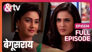 Bindiya ने Komal को क्यों दी धमकी  Begusarai  Full Ep 224  andtvchannel [upl. by Maffei]