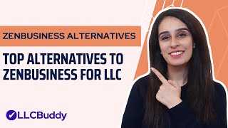 Top 5 Alternatives to ZenBusiness for LLC Formation and Business Services 2024 [upl. by Kaslik]