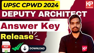 Deputy Architect Answer Key 2024 Release 😱 UPSC CPWD  CPWD Deputy Architect Answer Key 2024 [upl. by Eecak]