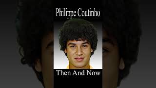 Philippe Coutinho Evolution  Then And Now coutinho philippecoutinho brasil [upl. by Joacimah]